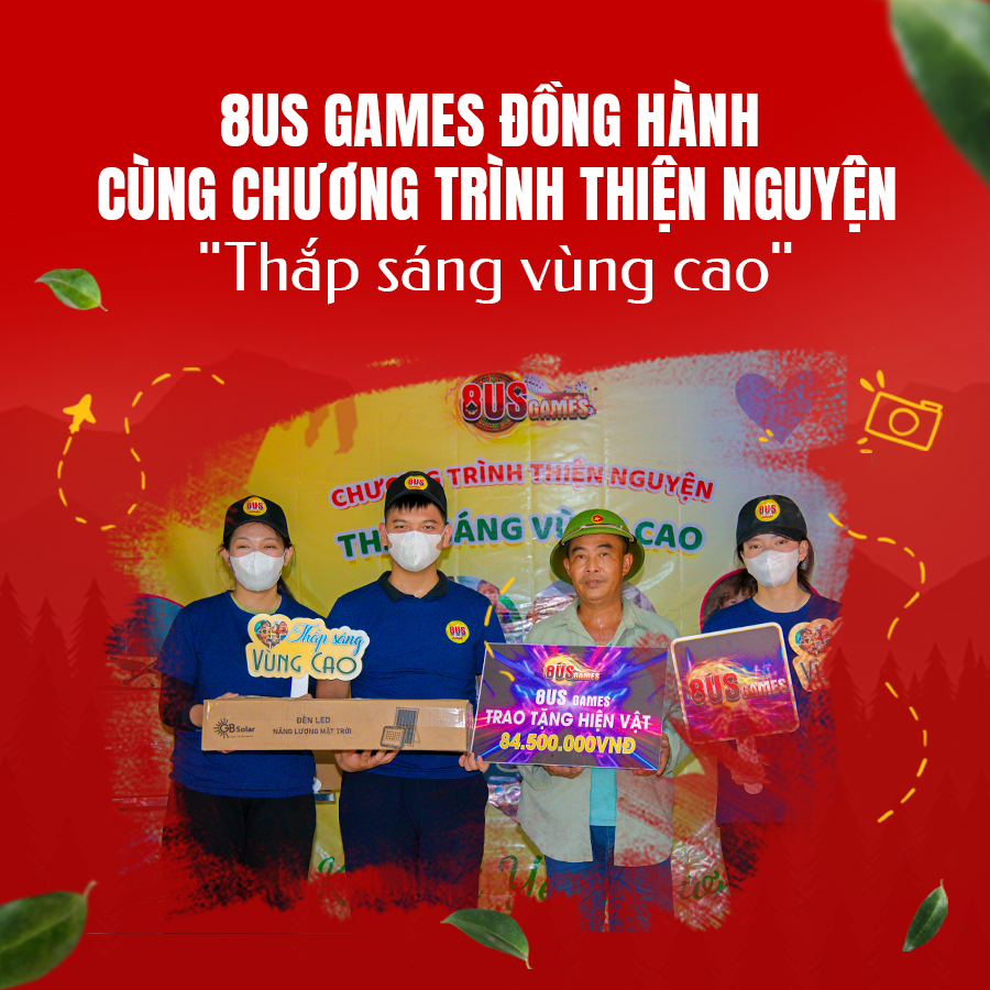 Chương trình thiện nguyện Thắp sáng vùng cao 8us games